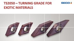 TS2050 - Turning Grade for Exotic Materials.pdf